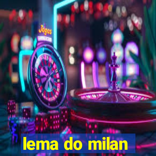 lema do milan