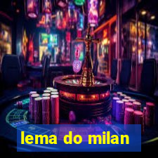 lema do milan