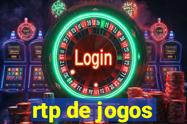 rtp de jogos