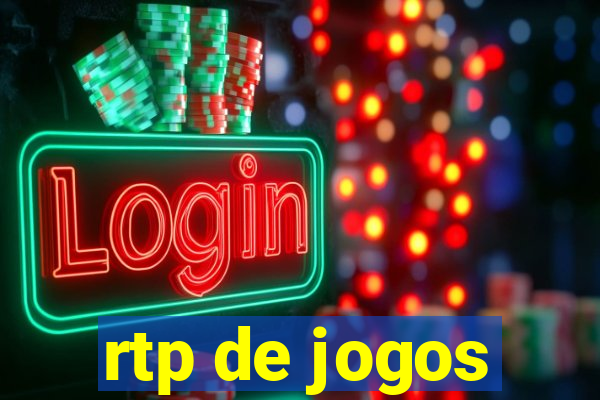 rtp de jogos