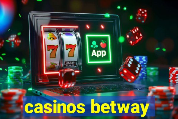 casinos betway