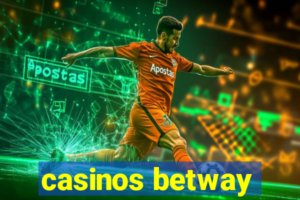 casinos betway