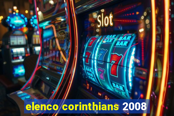 elenco corinthians 2008