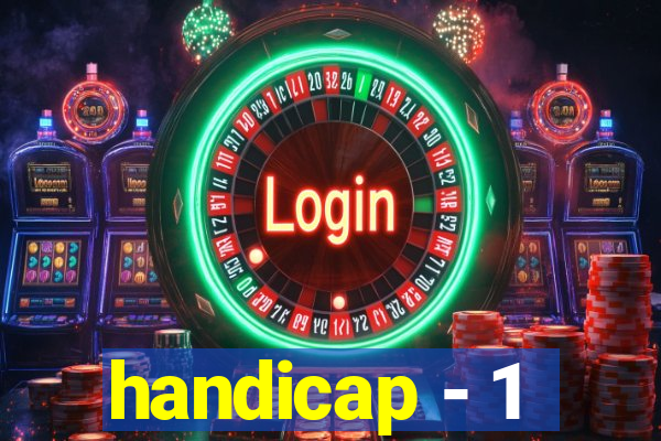 handicap - 1