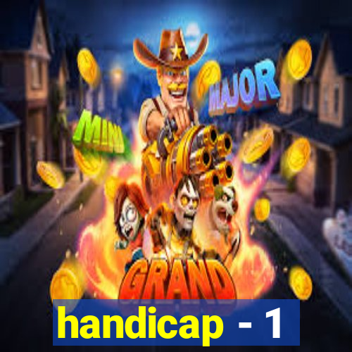 handicap - 1