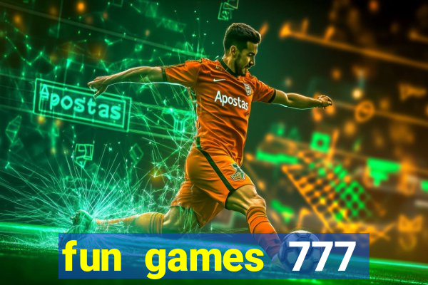 fun games 777 casino online