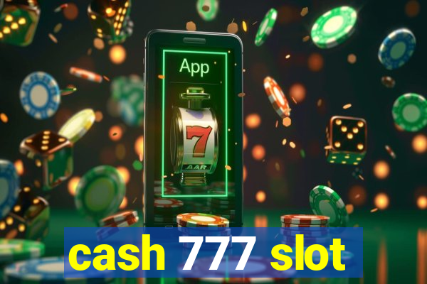 cash 777 slot