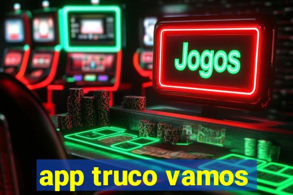 app truco vamos