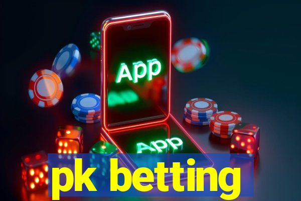 pk betting