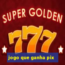 jogo que ganha pix