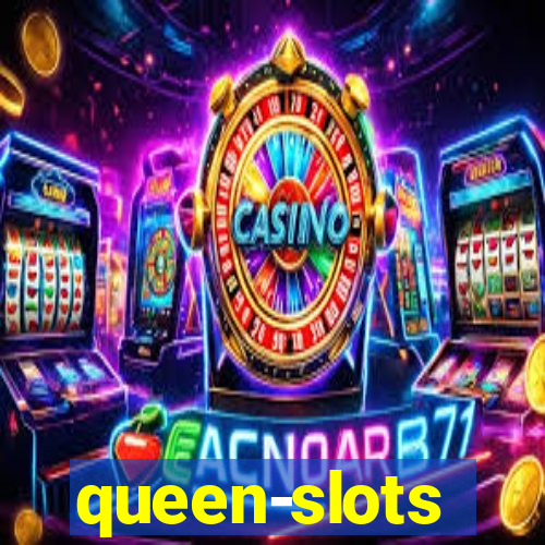 queen-slots