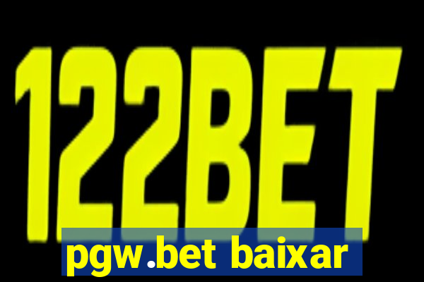 pgw.bet baixar