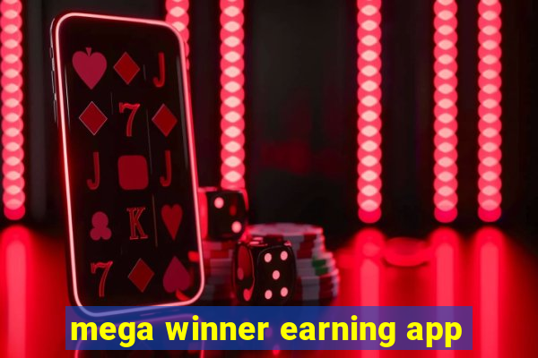 mega winner earning app