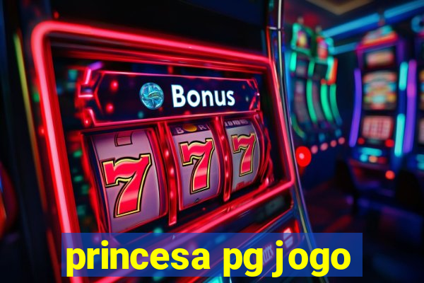 princesa pg jogo