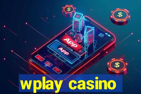 wplay casino