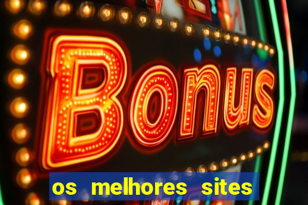 os melhores sites de jogo