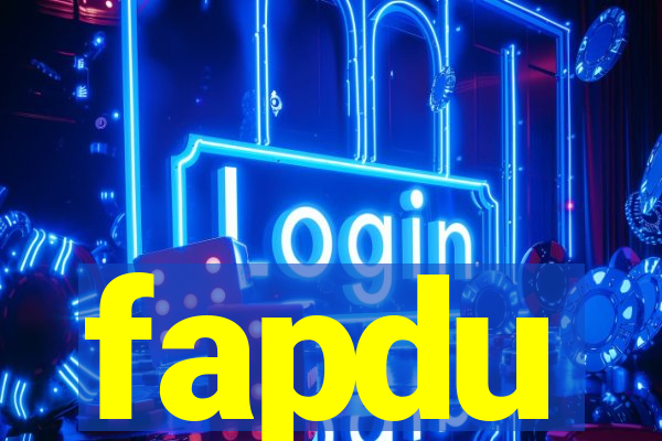 fapdu