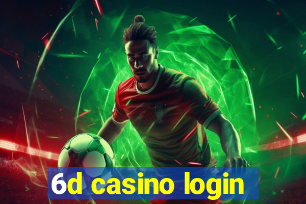 6d casino login