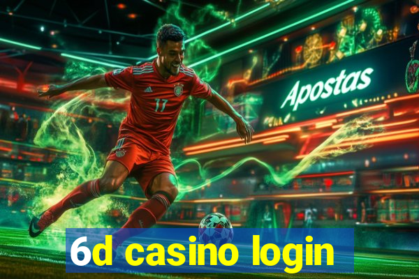 6d casino login