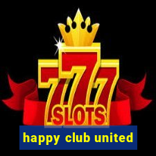 happy club united