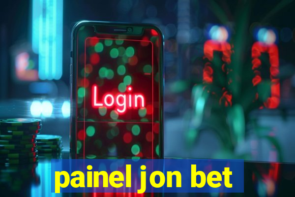 painel jon bet