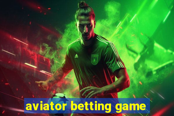 aviator betting game