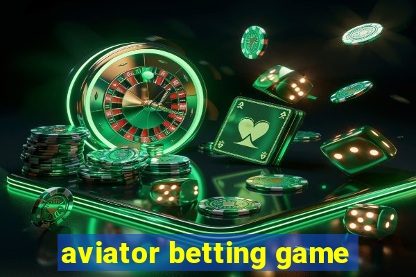 aviator betting game