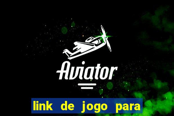 link de jogo para ganhar dinheiro no pix