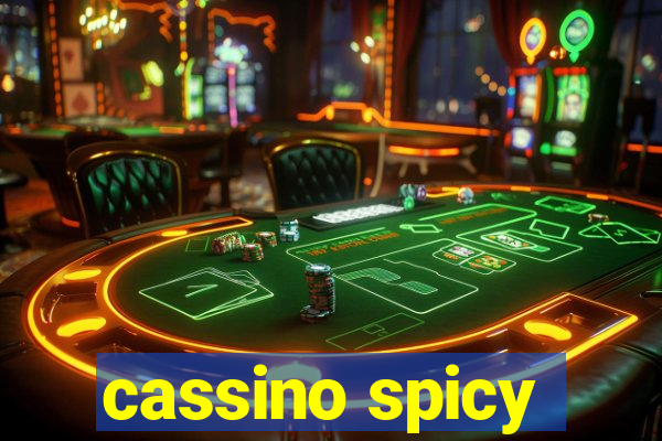 cassino spicy