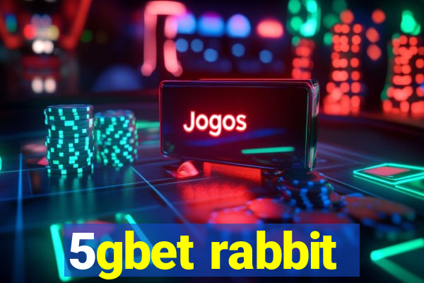 5gbet rabbit