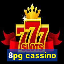 8pg cassino