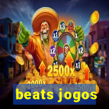 beats jogos