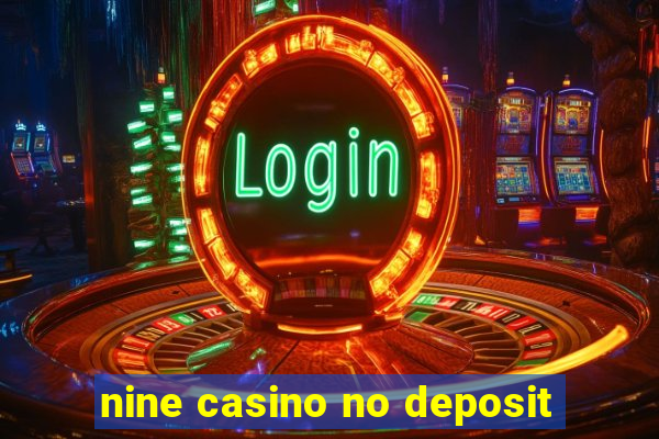 nine casino no deposit