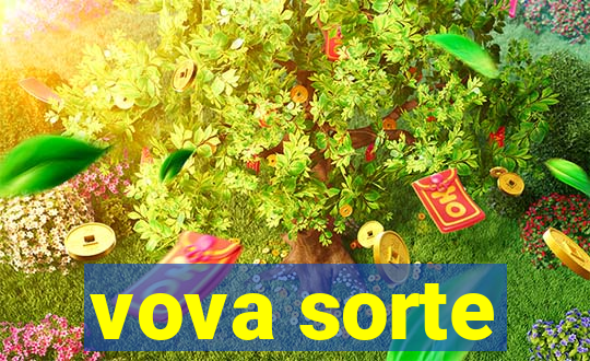 vova sorte