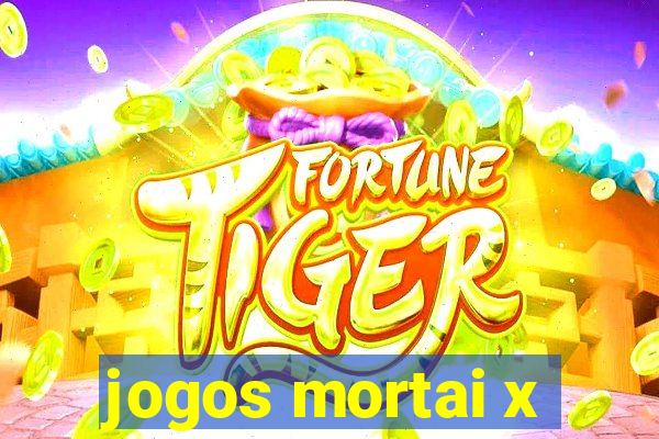 jogos mortai x