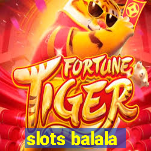 slots balala