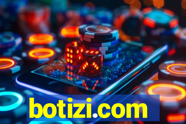 botizi.com