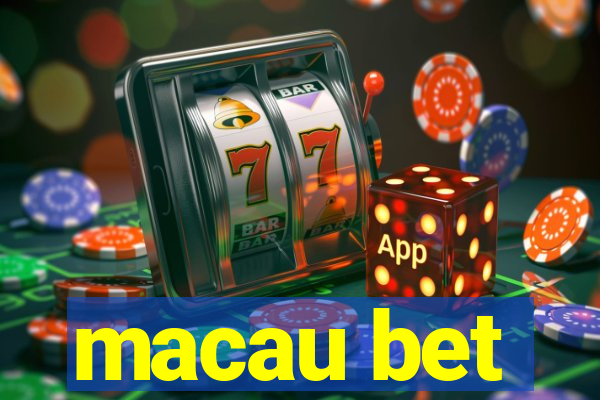 macau bet