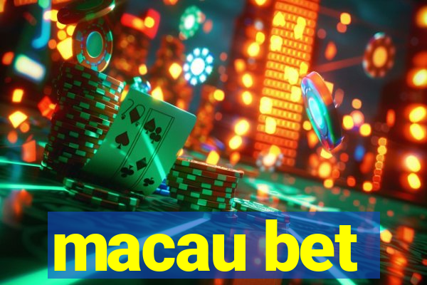 macau bet