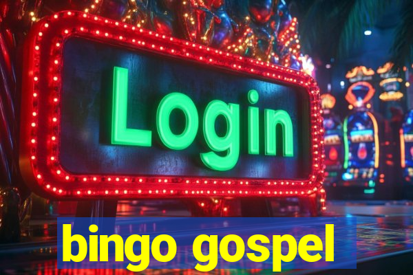 bingo gospel