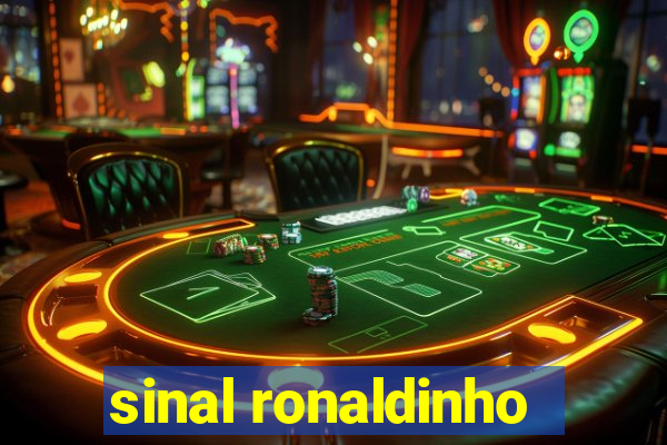 sinal ronaldinho