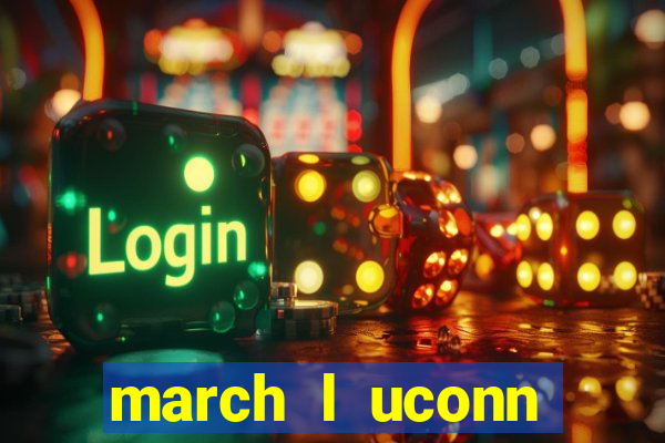 march l uconn basketball bets