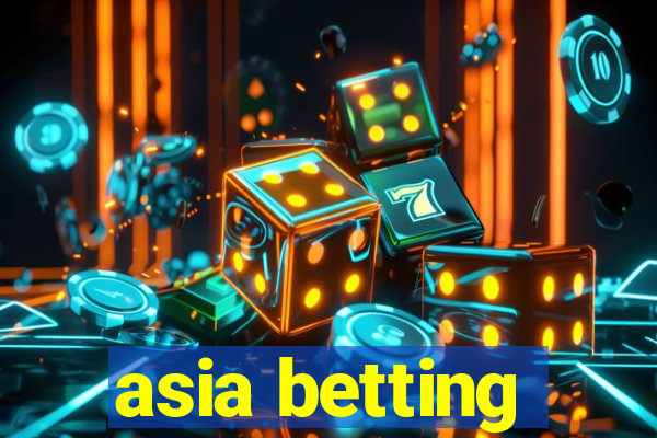 asia betting