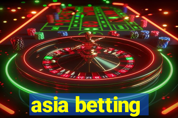 asia betting