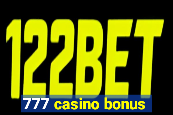 777 casino bonus