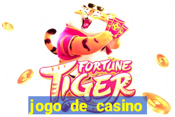 jogo de casino online para ganhar dinheiro