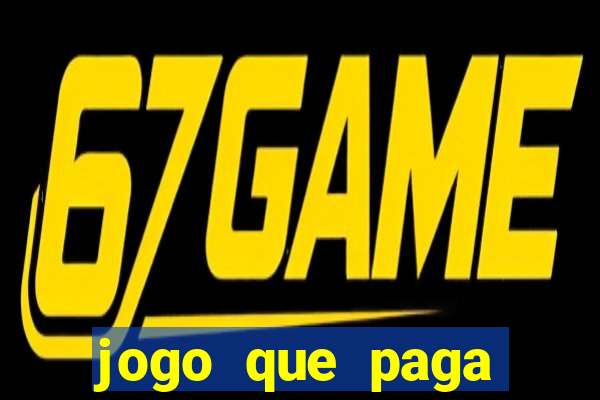 jogo que paga dinheiro de verdade sem precisar depositar