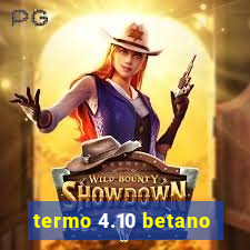 termo 4.10 betano