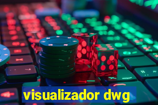 visualizador dwg