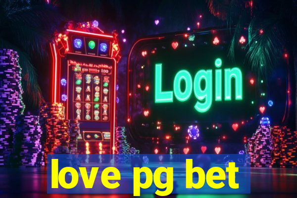 love pg bet